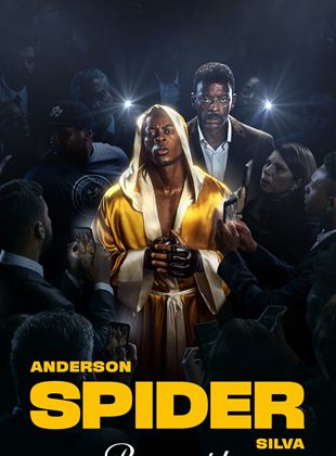 Anderson "Spider" Silva Saison 1 en streaming